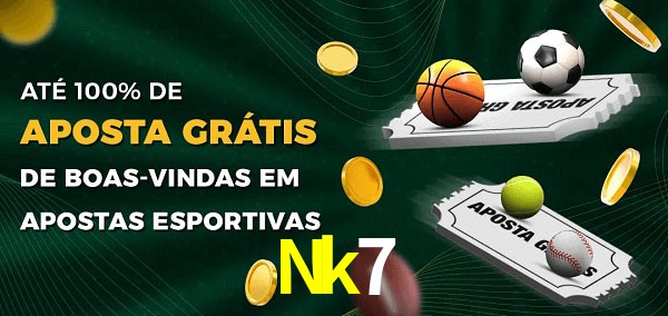 Nk7 Ate 100% de Aposta Gratis
